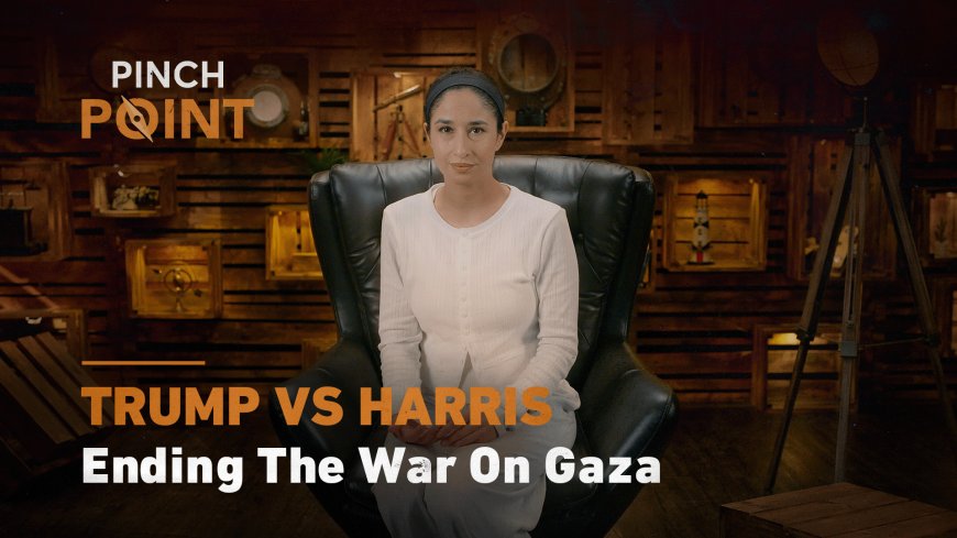 Trump vs Harris-Ending the War on Gaza