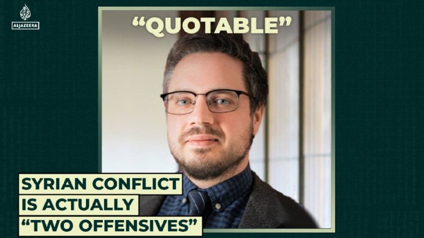 Syrian conflict is actually “two offensives”