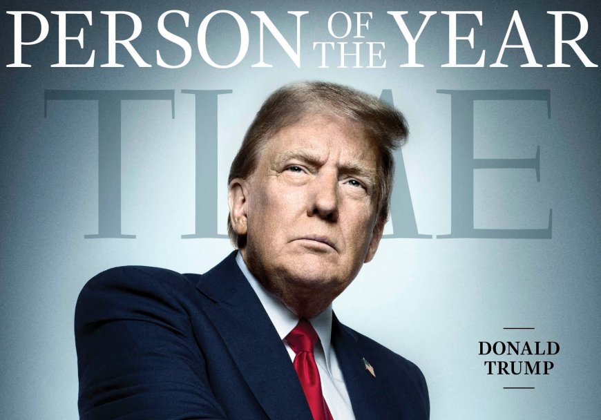 TIME Magazine names Donald Trump ‘Person of the Year’