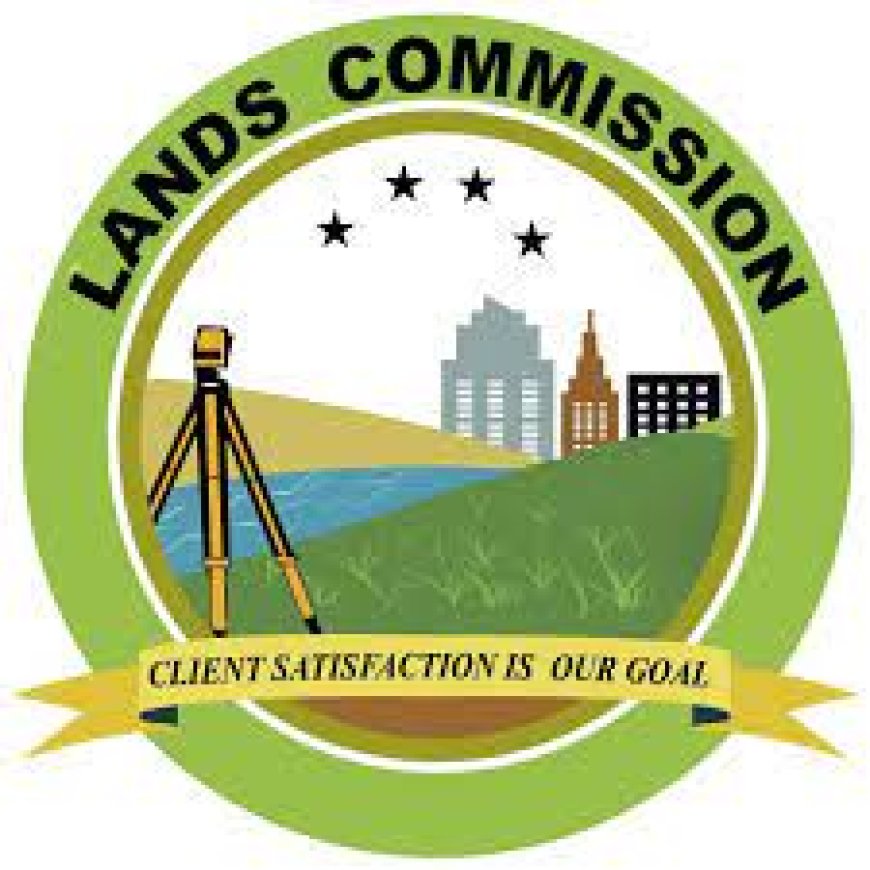 President directs Lands Commission to stop sale of state, public lands   